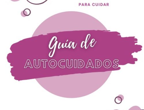 Guía de Autocuidado para Cuidadoras: Un recurso fundamental para tu bienestar